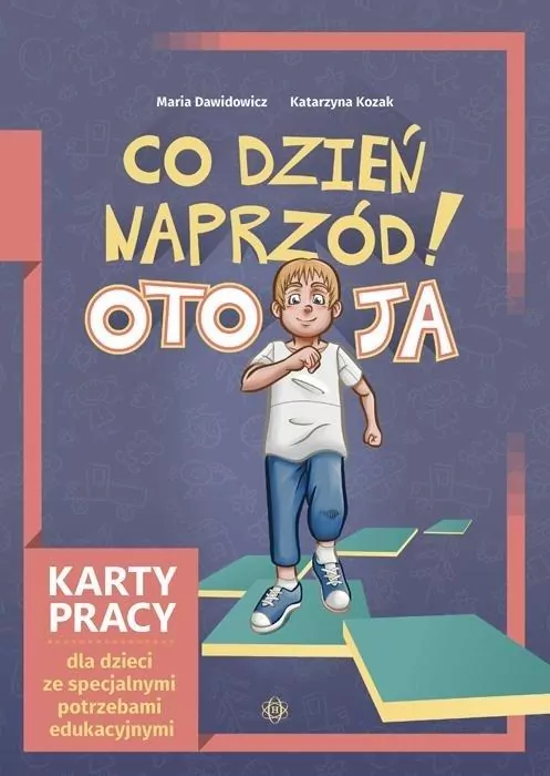 Co dzień naprzód! Oto Ja. KP dla dzieci ze specj. - tantis.pl
