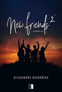 New Friends 2. Friends. Tom 6 - tantis.pl
