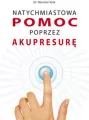 Natychmiastowa pomoc przez akupresurę - tantis.pl