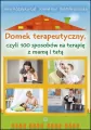 Domek terapeutyczny, czyli 100 sposobów na terapię z mamą i tatą - tantis.pl
