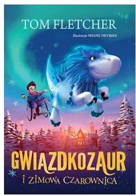 Gwiazdkozaur i Zimowa Czarownica - tantis.pl