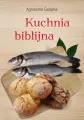 Kuchnia biblijna - tantis.pl