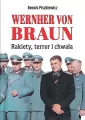 Wernher von Braun. Rakiety, terror i chwała - tantis.pl