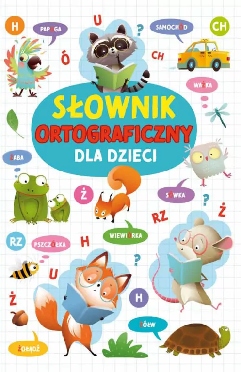 Słownik ortograficzny dla dzieci - tantis.pl