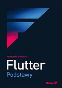 Flutter. Podstawy - tantis.pl
