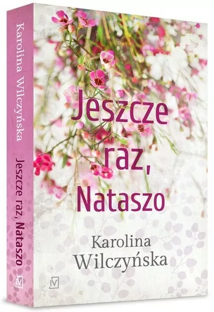 Jeszcze raz, Nataszo. Seria z Nataszą. Tom 1 - tantis.pl