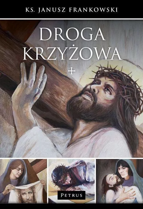Droga krzyżowa - ks.Janusz Frankowski - tantis.pl