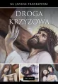 Droga krzyżowa - ks.Janusz Frankowski - tantis.pl