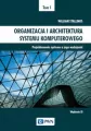 Organizacja i architektura systemu komput. T.1 - tantis.pl