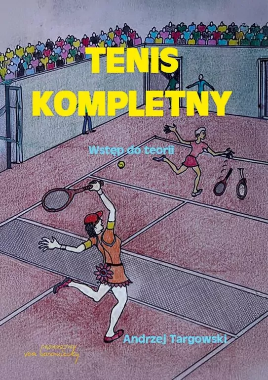 Tenis kompletny. Wstęp do teorii - tantis.pl