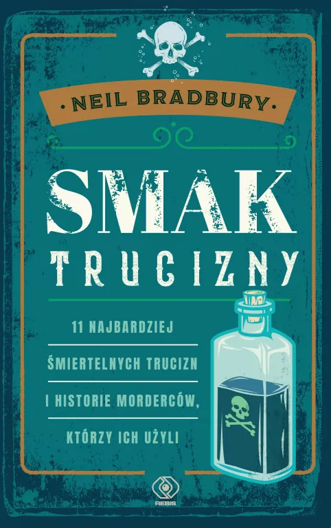 Smak trucizny. 11 najbardziej śmiertelnych trucizn - tantis.pl