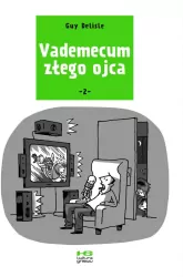 Vademecum złego ojca. Tom 2