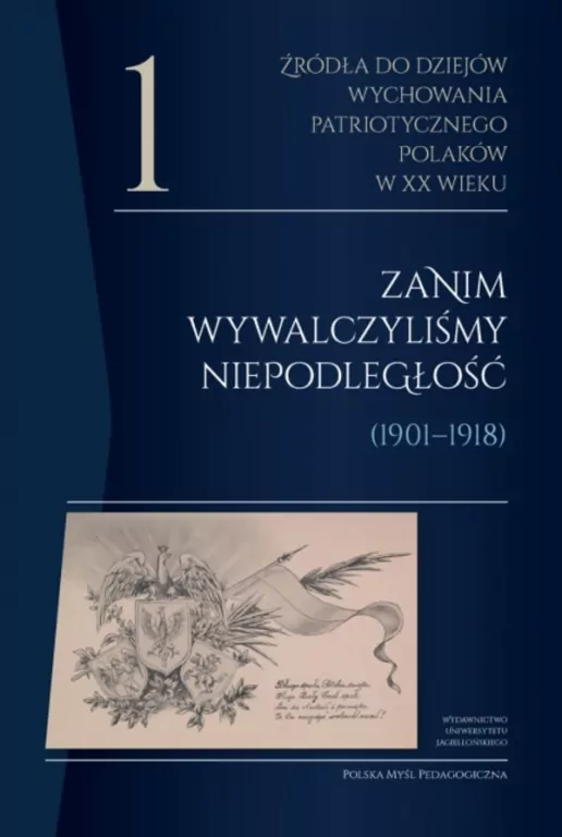 Źródła do dziejów wychowania patriotycznego..T.1 - tantis.pl