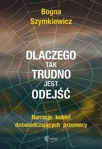 Dlaczego tak trudno jest odejść - tantis.pl