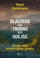 Dlaczego tak trudno jest odejść - tantis.pl