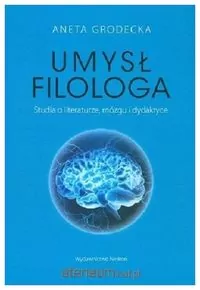 Umysł filologa. Studia o literaturze - tantis.pl