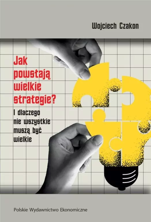 Jak powstają wielkie strategie? - tantis.pl