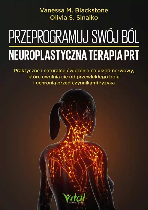 Przeprogramuj swój ból. Neuroplastyczna terapia... - tantis.pl