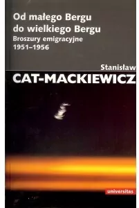 Od małego Bergu do wielkiego Bergu. Broszury emigracyjne 1951-1956 - tantis.pl