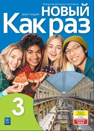Nowyj Kak raz 3. Język rosyjski. Podręcznik dla liceum i technikum - tantis.pl