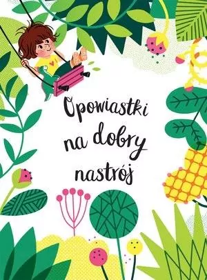 Opowiastki na dobry nastrój - tantis.pl
