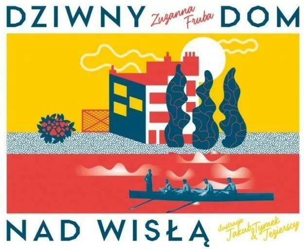Dziwny dom nad Wisłą - tantis.pl