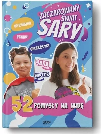 Zaczarowany Świat Sary. 52 pomysły na nudę - tantis.pl