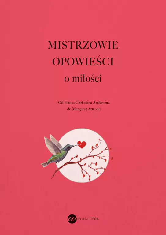 Mistrzowie opowieści. O miłości - tantis.pl