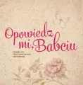 Opowiedz mi, Babciu - tantis.pl
