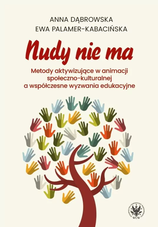Nudy nie ma. Metody aktywizujące w animacji.. - tantis.pl