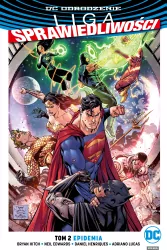 Epidemia. Liga Sprawiedliwości. Tom 2
