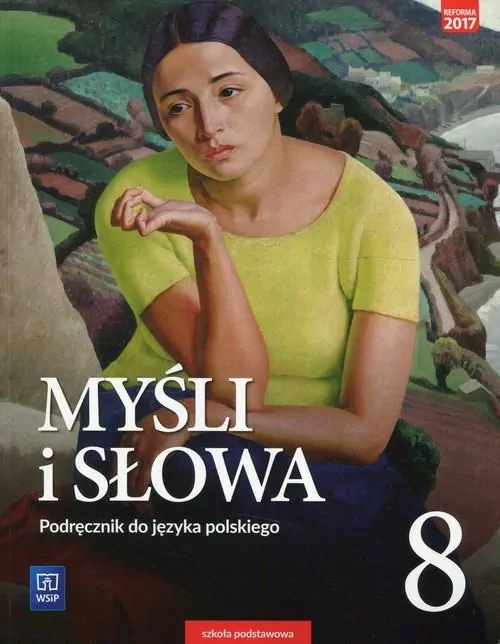 Myśli i słowa. Podręcznik. Klasa 8. Język polski - tantis.pl