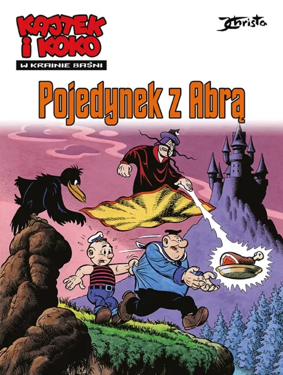 Pojedynek z Abrą. Kajtek i Koko. W krainie baśni. Tom 2 - tantis.pl