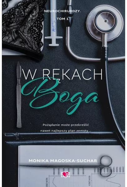 W rękach boga. Neurochirurdzy. Tom 1 - tantis.pl