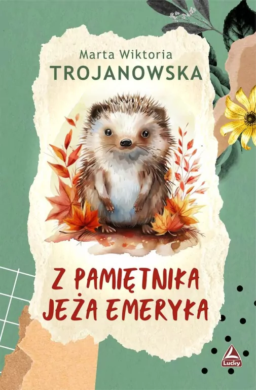 Z pamiętnika jeża Emeryka - tantis.pl