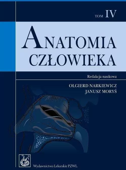 Anatomia człowieka. Tom 4. Podręcznik dla studentów - tantis.pl
