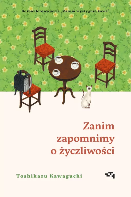 Zanim zapomnimy o życzliwości. Zanim wystygnie kawa. Tom 5 - tantis.pl