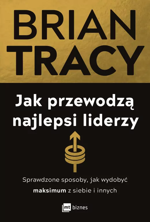 Jak przewodzą najlepsi liderzy - tantis.pl