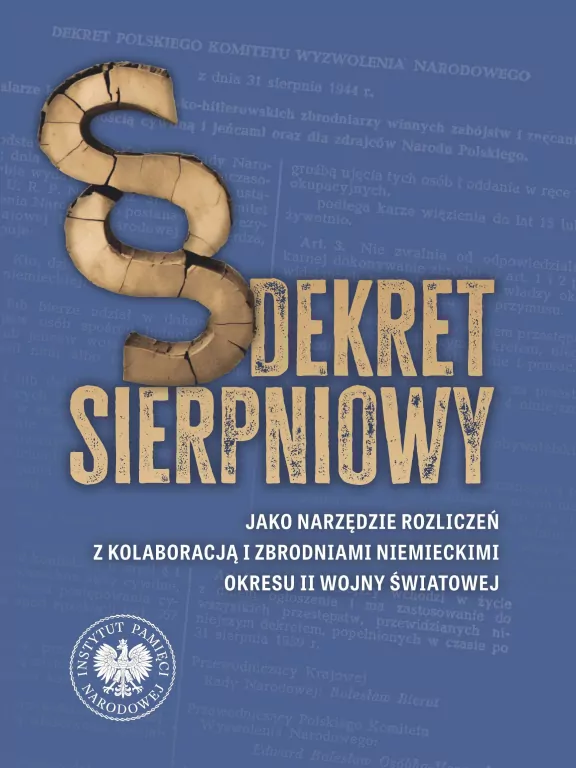 Dekret sierpniowy jako narzędzie rozliczeń... - tantis.pl