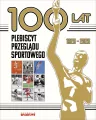 100 lat. Plebiscyt Przeglądu Sportowego - tantis.pl