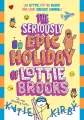 The Seriously Epic Holiday of Lottie Brooks - tantis.pl