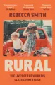 Rural. The Lives of the Working Class Countryside wer. angielska - tantis.pl