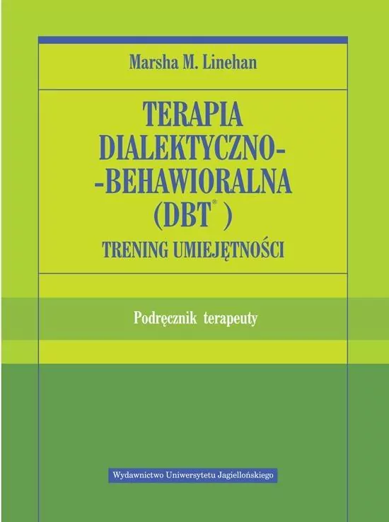 Terapia dialektyczno-behawioralna DBT Trening umiejętności - tantis.pl