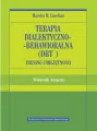 Terapia dialektyczno-behawioralna DBT Trening umiejętności - tantis.pl