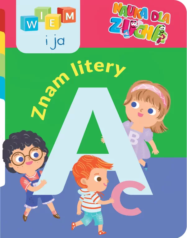 Wiem i ja! Nauka dla zucha cz. 1 Znam litery - tantis.pl