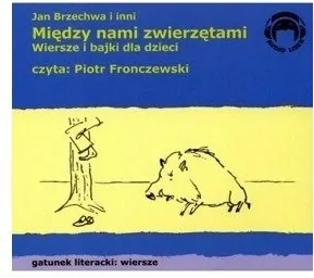 Między nami zwierzętami. Audiobook - tantis.pl