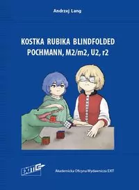 Kostka Rubika Blindfolded. Pochmann, M2/m2, U2, r2 - tantis.pl