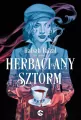 Herbaciany sztorm. Krew i herbata. Tom 1 - tantis.pl