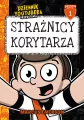 Dziennik Youtubera. Strażnicy korytarza - tantis.pl