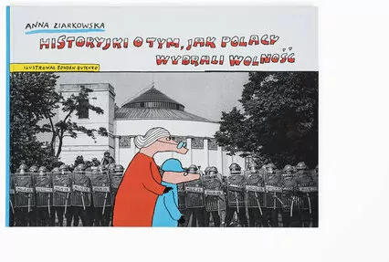 Historyjki o tym, jak Polacy wybrali wolność - tantis.pl